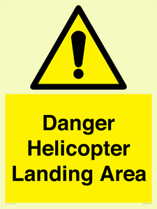 Danger Helicopter Landing Area